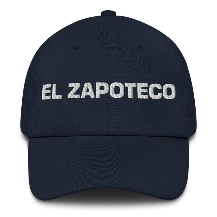 El Zapoteco The Zapotec Mexican Spanish Pride Gift Regalo Dad Hat Mexicada Navy