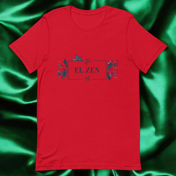 El Zen Exclusive Art Piece Home Office Work Mexican Spanish Pride Gift One-Of-A-Kind Unisex T-Shirt | E9 Mexicada Red / S