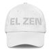 El Zen The Zen Practitioner Mexican Spanish Pride Gift Regalo Dad Hat - Mexicada