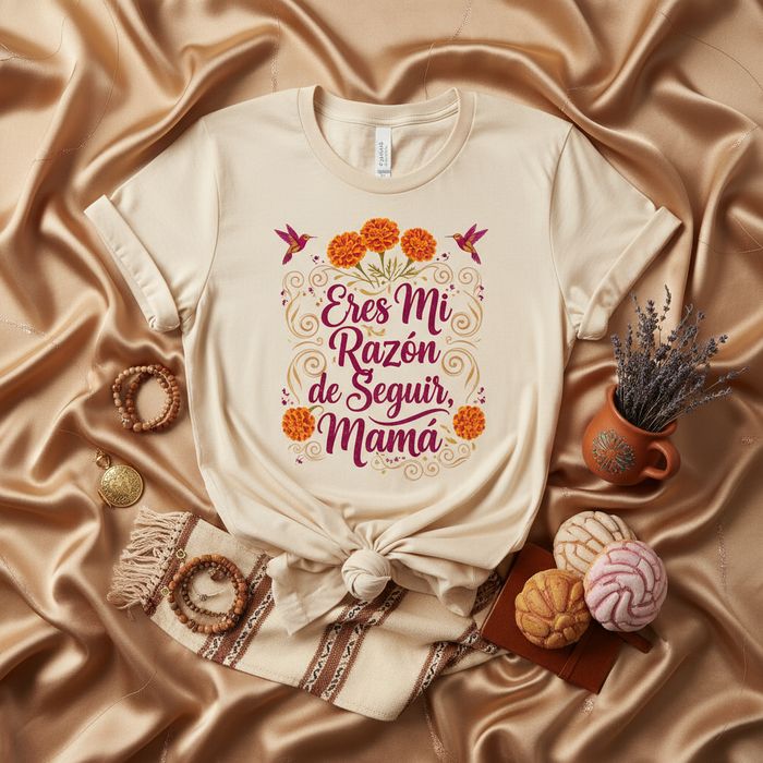Eres Mi Razón de Seguir, Mamá Día de Muertos Shirt, Ofrenda Flowers Marigold T-Shirt, Hummingbird Mom Gift, Unisex Family Celebration Tee, Mexican Heritage Festivity Apparel, Sugar Skull Art Inspired Graphic Top Mexicada