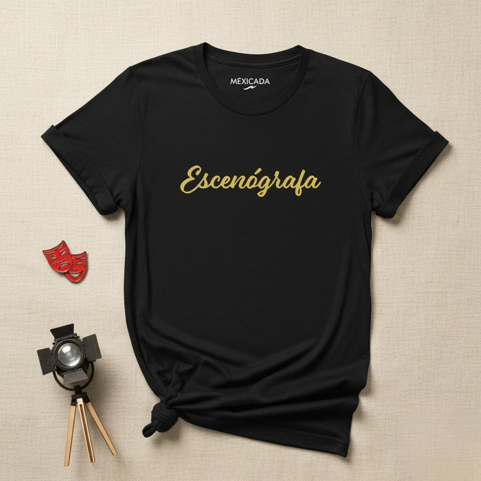 Escenógrafa Men & Women's T-Shirt | Set Designer, Theater, Art, Creativity, Costume Design | E5 Mexicada