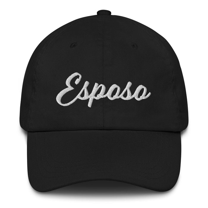 Esposo Embroidered Dad Hat | Husband, Love, Commitment, Strength, Partner for Life | E5 Mexicada