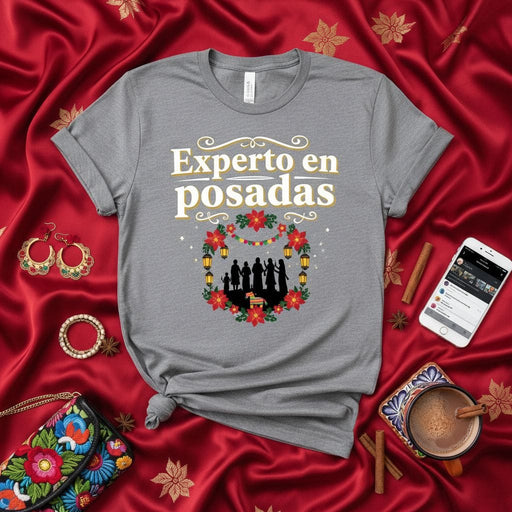 Experto en Posadas T-Shirt, Fiesta Navideña, Mexican Christmas Posada Shirt, Latinx Holiday Tee, Posadas Navideñas, Christmas Party Gift, Spanish Phrase Shirt, Family Tradition Celebration T-Shirt Mexicada