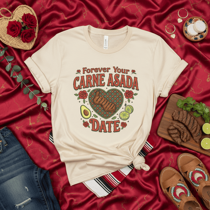 Forever Your Carne Asada Date T-Shirt, Funny Valentine's Day Shirt, Foodie Couple Tee, Mexican Food Lover Gift, Grill Master Apparel, Romantic Love Heart Design with Steak and Avocado, Unisex Fiesta Style Shirt Mexicada