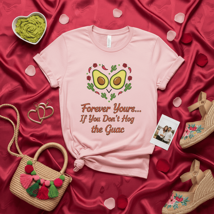 Forever Yours If You Don't Hog the Guac Avocado Shirt, Funny Valentines Day T-Shirt, Cute Guacamole Lover Gift Tee, Unisex Pink Heart Avocados Graphic T-shirt for Him and Her Mexicada