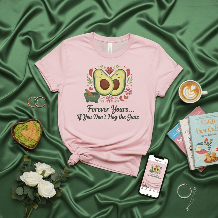 Forever Yours If You Don't Hog the Guac, Funny Avocado Lover T-Shirt, Cute Guacamole Shirt, Valentine's Day Tee, Couples Gift, Food Pun Shirt, Pink Unisex T-Shirt with Avocado Design Mexicada