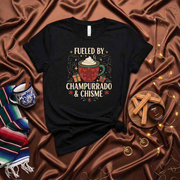 Fueled By Champurrado & Chisme T-Shirt | Holiday Hot Chocolate Drink Mexican Culture Unisex Tee | Winter Latinx Food Gift Shirt Mexicada