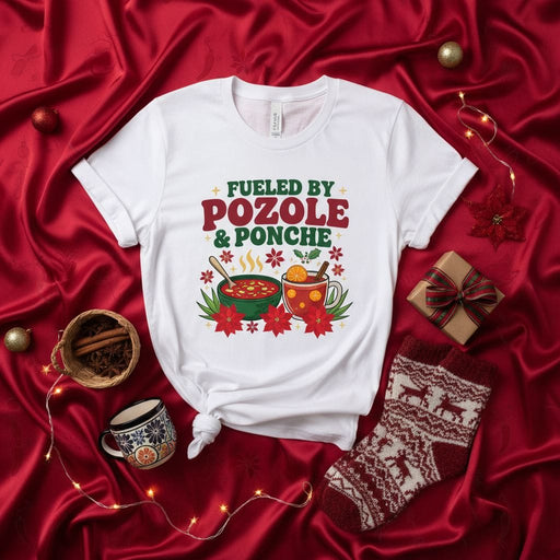 Fueled By Pozole & Ponche T-Shirt: Festive Mexican Food Christmas Holiday Tee, Winter Soup and Hot Fruit Punch Drink Graphic Shirt, Unisex Apparel Gift Mexicada