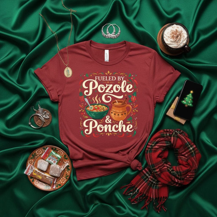 Fueled By Pozole & Ponche T-Shirt: Festive Mexican Holiday Food & Drink Tee, Christmas Pozole Soup and Hot Punch Graphic Shirt, Unisex Xmas Apparel Gift Mexicada