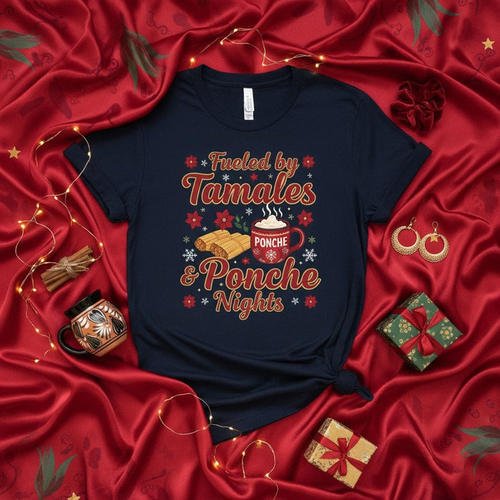 Fueled by Tamales & Ponche Nights Christmas T-Shirt, Holiday Latin Food Tee, Cozy Winter Fiesta, Mexican Culture Gift, Tamalada Party Top, Navidades Shirt Mexicada