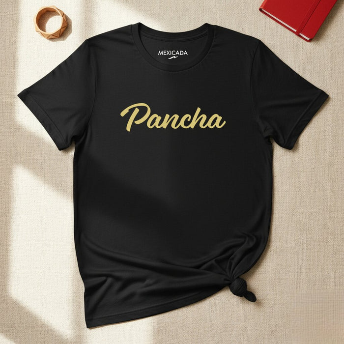 Pancha Men & Women's T-Shirt | P5, Mexican Culture, Tradition, Strength, Heritage, Pride