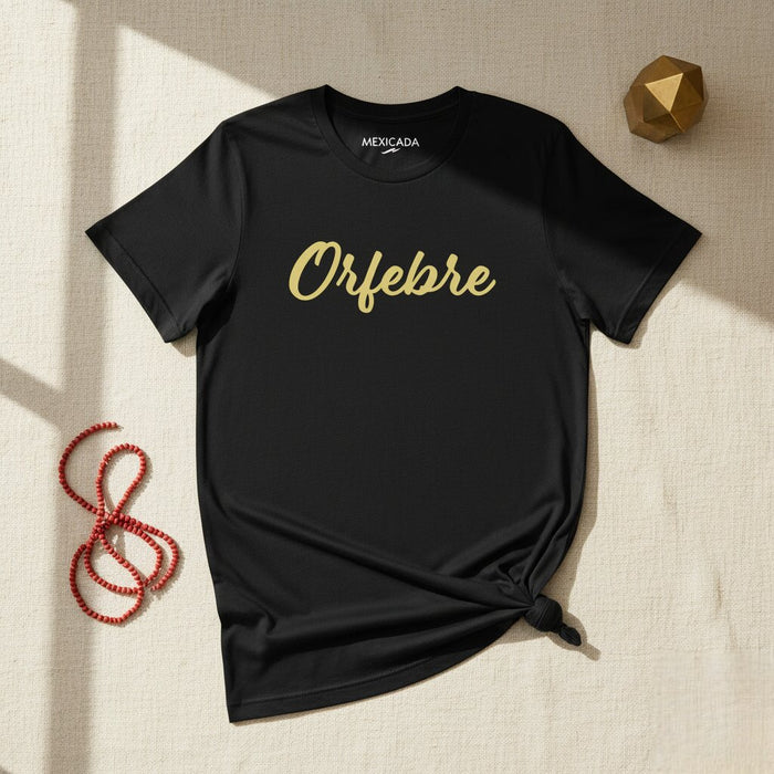Maglietta Orfebre Uomo e Donna | Oreficeria, Artigianato, Arte, Tradizione, Abilità | O5