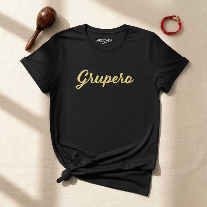 Grupero Men & Women's T-Shirt | Grupero, Music, Mexican, Style, Party, Dance | G5