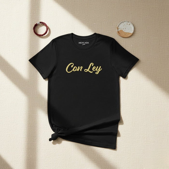Con Ley Men & Women's T-Shirt | Law, Justice, Strength, Empowerment | C5