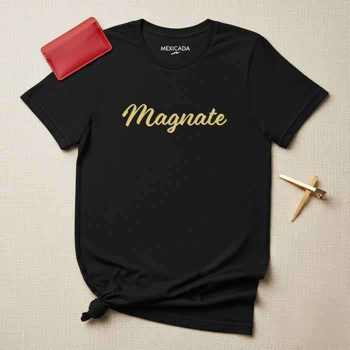 Maglietta da uomo e donna Magnate | Magnate, Forza, Potere, Leadership, Successo, M5