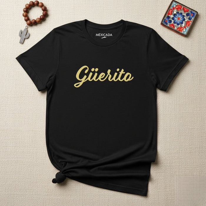 Güerito Men & Women's T-Shirt | Light-Skinned, Mexican Heritage, Cultural Pride, G5