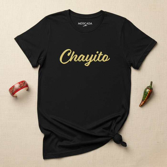 Chayito Men & Women's T-Shirt | Mexican, Heritage, Culture, Tradition, Pride | C5
