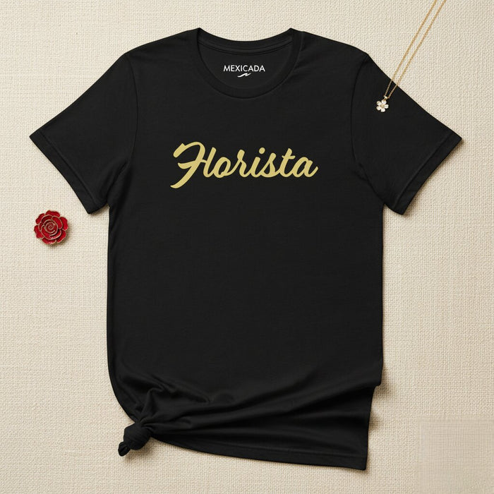 Maglietta da uomo e da donna Florista | Fiorista, Fiori, Natura, Giardino, Fioritura, Bellezza | F5