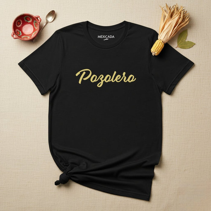 Maglietta Pozolero Uomo e Donna | Pozole, Cucina Messicana, Piatto Tradizionale, Amante del Cibo, Comfort | P5