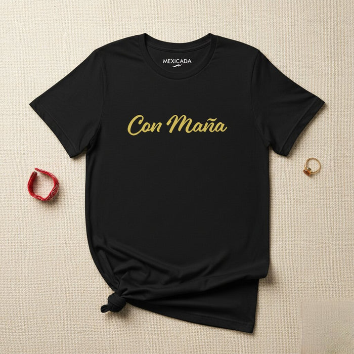 Con Maña Maglietta da Uomo e Donna | Abilità, Forza, Fiducia, Determinazione | C5