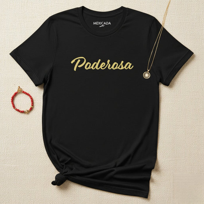 Maglietta da uomo e donna Poderosa | Potente, Forza, Fiducia, Responsabilizzazione, Resilienza | P5