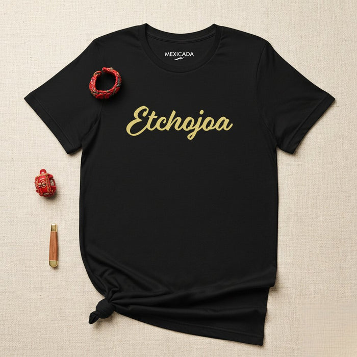 Etchojoa Men & Women's T-Shirt | E5, Mexico, Heritage, Culture, Tradition, Pride, Bold Design