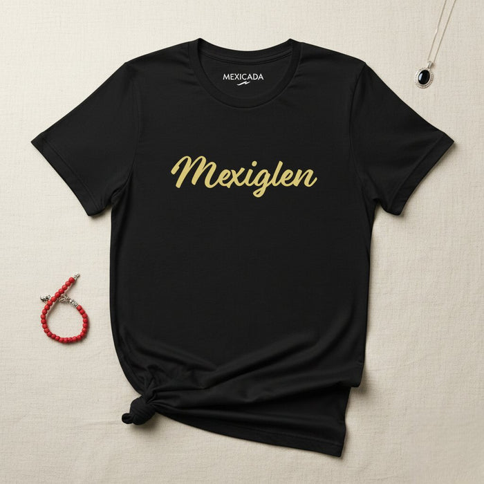Mexiglen Men & Women's T-Shirt | Mexican, Heritage, Culture, Pride, M5