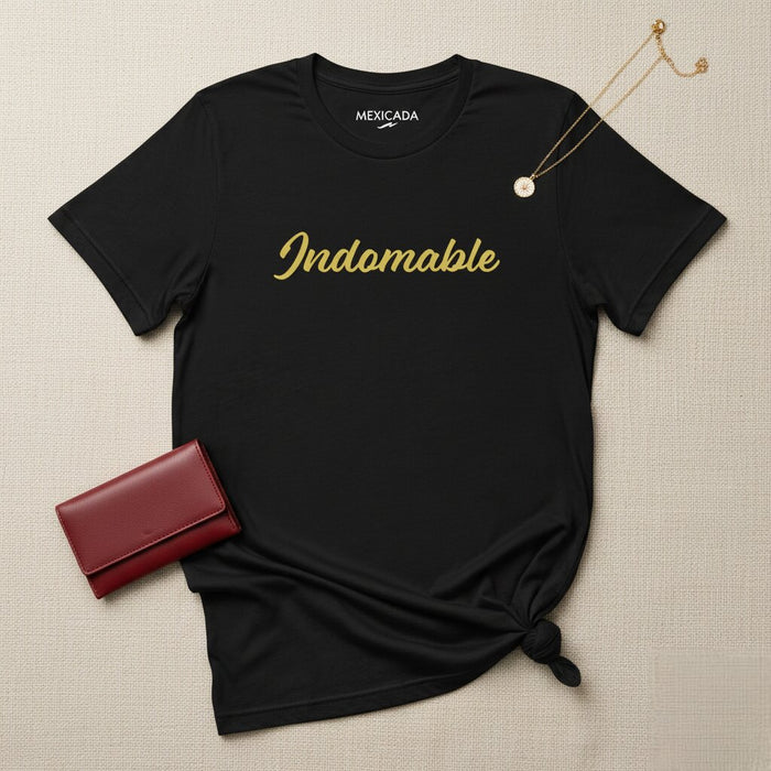 T-shirt Indomable per uomo e donna | Inarrestabile, forza, potenza, determinazione | I5