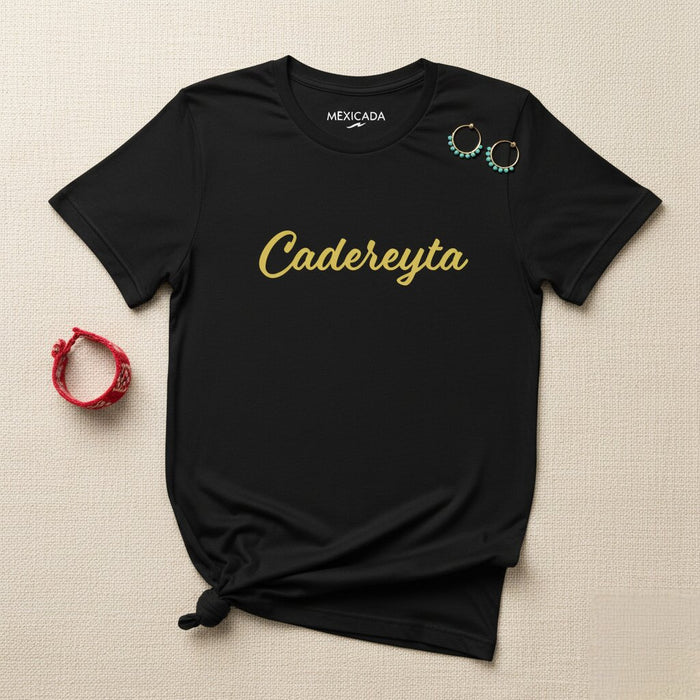 Cadereyta Men & Women's T-Shirt | Cadereyta, Strength, Pride, Mexican Heritage, C5
