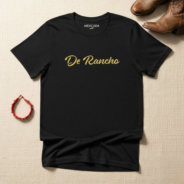 De Rancho Men & Women's T-Shirt | Ranch, Country, Western, Rustic, Heritage, Tradition | D5