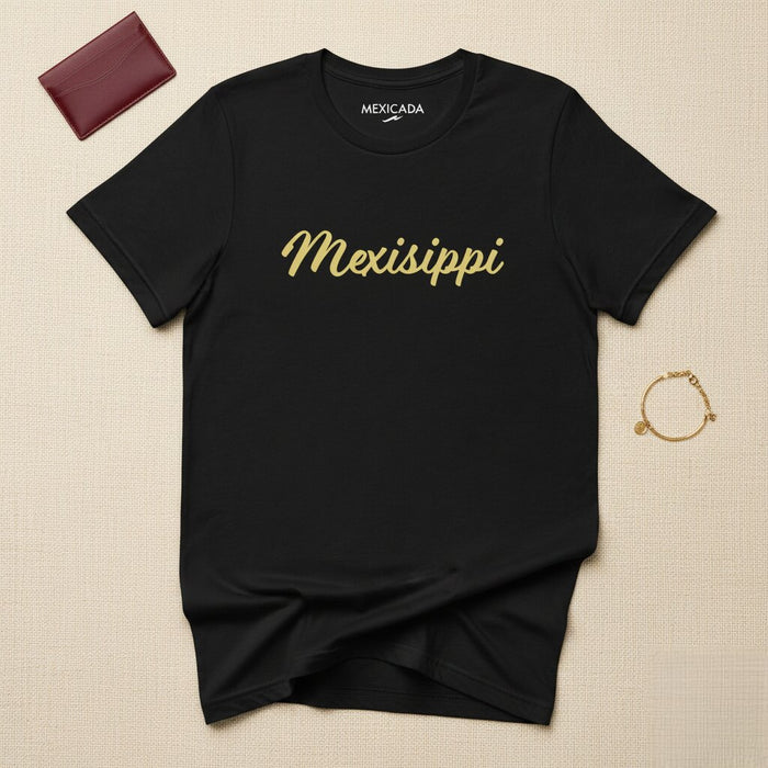 Mexisippi Men & Women's T-Shirt | M5, Mexico, Texas, Heritage, Culture, Pride, Southwest, United States, Border