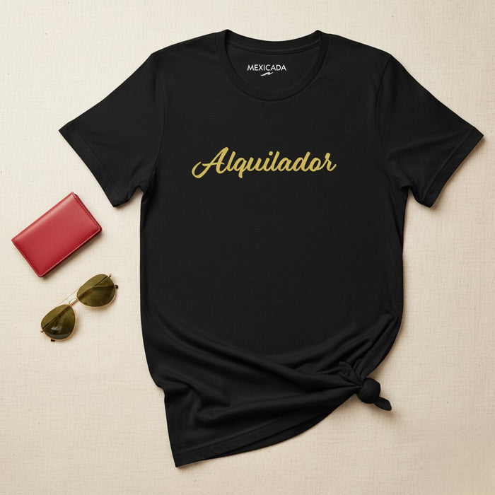 Maglietta Alquilador da uomo e donna | Noleggio, Forza, Potere, Leadership, A5