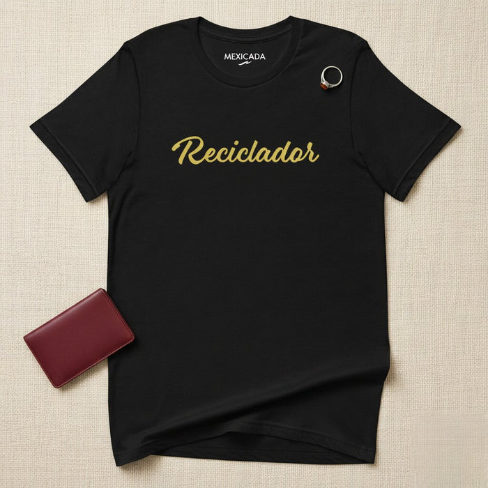 Reciclador Men & Women's T-Shirt | Recycling, Eco-friendly, Sustainability, Green, Environmental | R5