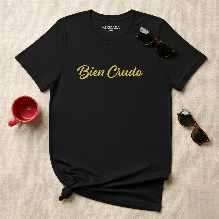 Maglietta Bien Crudo Uomo e Donna | Audacia, Forza Grezza, Sicurezza, Feroce | B5
