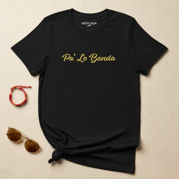 Maglietta Pa’ La Banda Uomo & Donna | Band, Musica, Passione, Unità, Latino | P5