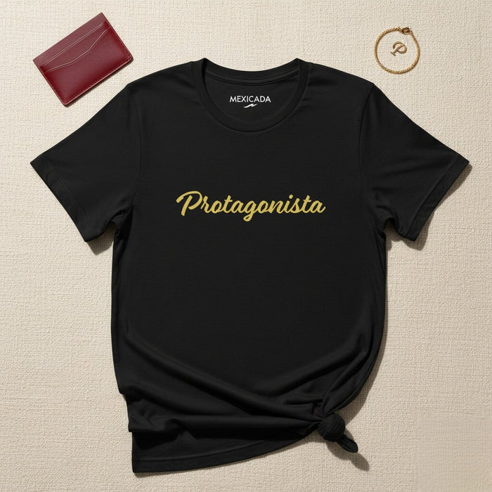 Protagonista Men & Women's T-Shirt | Hero, Strength, Leader, Empowerment, Bold | P5