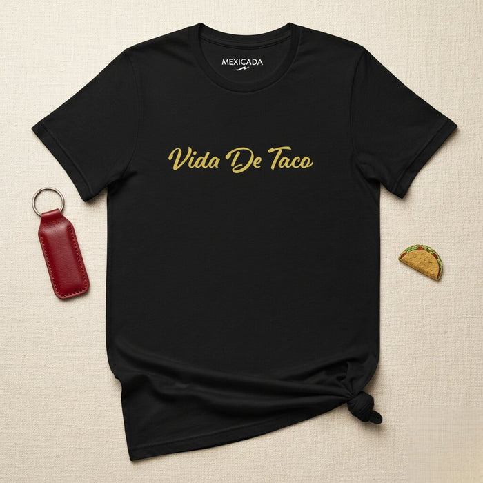 Vita Da Taco T-Shirt Da Uomo E Donna | Taco Life, Cibo Messicano, Cultura Messicana, Umorismo, L5
