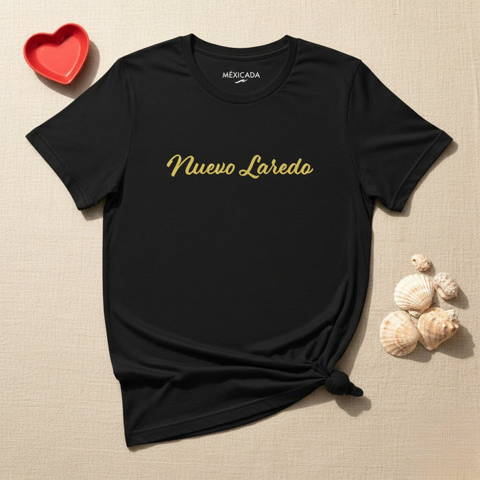 Nuevo Laredo Men & Women's T-Shirt | Mexico, Pride, City, Culture, Heritage, N5