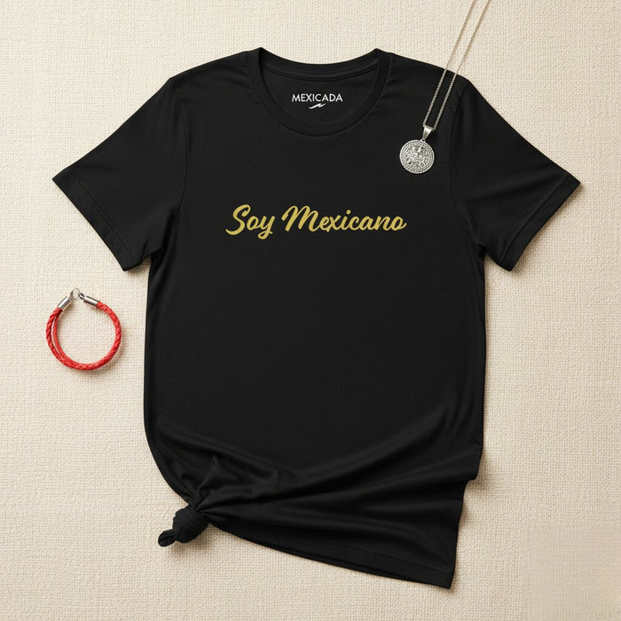 Soy Mexicano Men & Women's T-Shirt | Mexican Pride, Heritage, Culture, Identity | S5