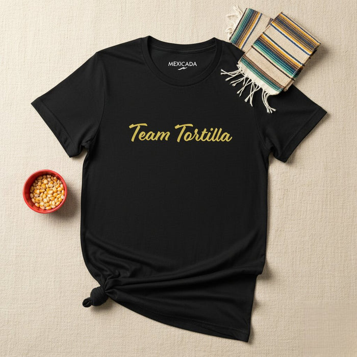 Maglietta Team Tortilla da Uomo e Donna | T5 | Messico, Cibo, Divertimento, Taco, Lavoro di Squadra, Cultura, Fiesta