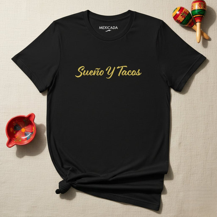 Maglietta Uomo e Donna Sueño Y Tacos | Sogno, Tacos, Messico, Cultura, Cibo, Divertimento | S5