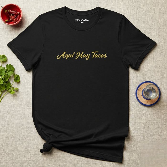 Maglietta da uomo e donna Qui Ci Sono Tacos | Tacos, Cibo Messicano, Fiesta, Cinco de Mayo, Umorismo, Tequila, Festa | A5