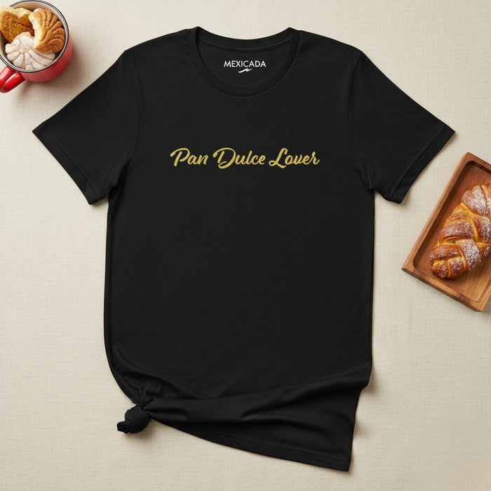 Maglietta Pan Dulce Lover Uomo e Donna | Pane Dolce, Dolce Messicano, Amante del Cibo, Delizioso, Delizie | P5