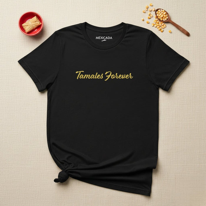 Tamales Per Sempre T-shirt da uomo e da donna | Messicano, cibo, cultura, tradizione, T5