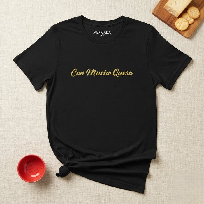 Con Molto Formaggio T-Shirt Uomo e Donna | Con Tanto Formaggio, Divertente, Umorismo, Amante del Cibo, Tacos | C5