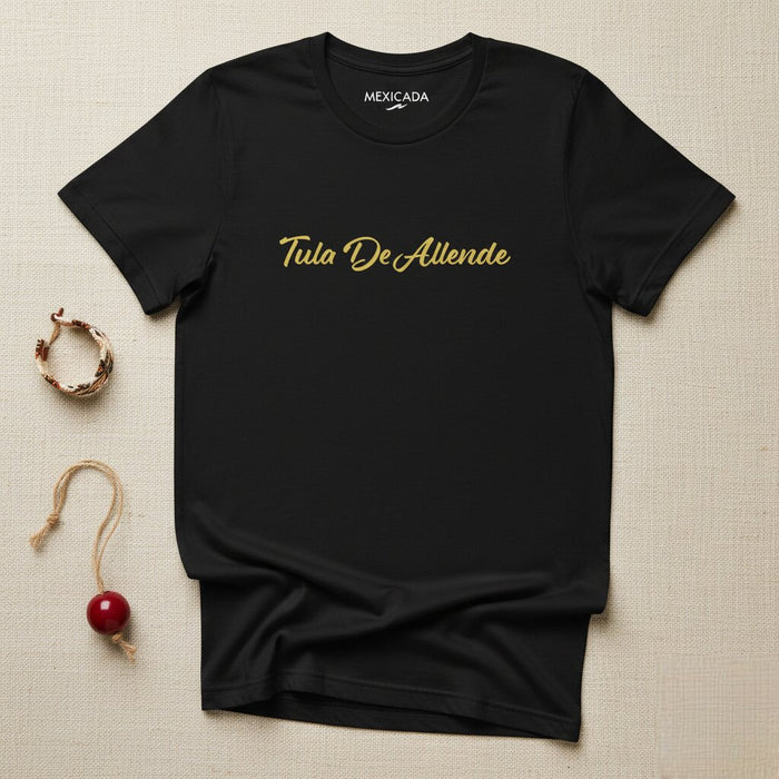 Tula De Allende Men & Women's T-Shirt | Tula, Allende, Mexican Heritage, Culture, Art | T5