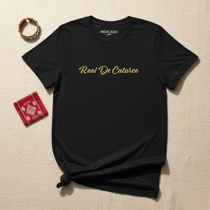 Real De Catorce Men & Women's T-Shirt | Desert, Mexican, Adventure, Culture, Heritage | R5