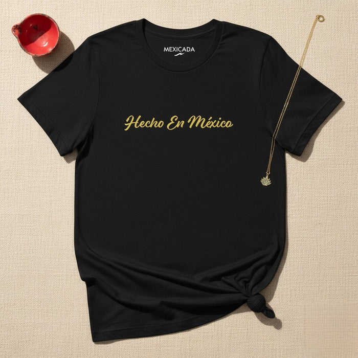Hecho En México Men & Women's T-Shirt | Made in Mexico, Mexican Pride, National Heritage, Tradition, Culture | H5