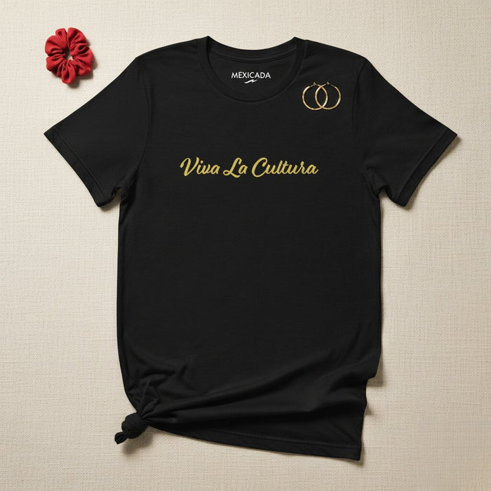 Viva La Cultura Men & Women's T-Shirt | Culture, Pride, Heritage, Latino, Latinx, Tradition | V5