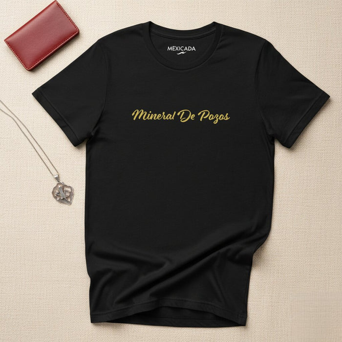 Mineral De Pozos Men & Women's T-Shirt | Mexican Town, Heritage, Culture, Traditional, M5
